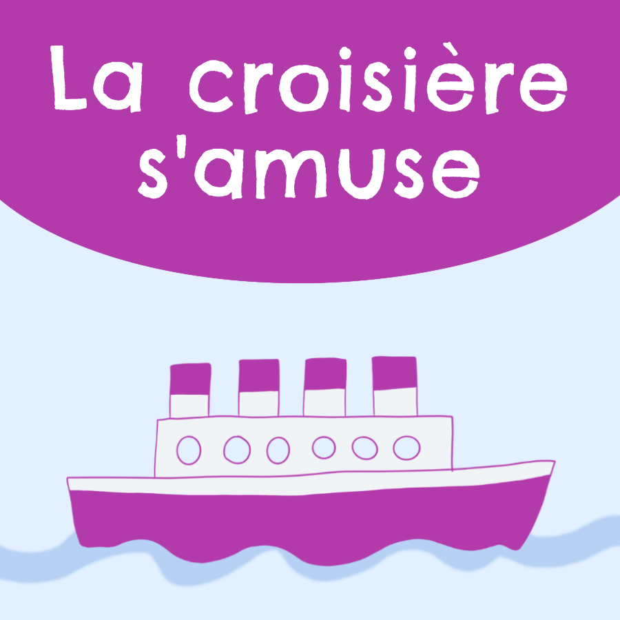 La croisière s’amuse