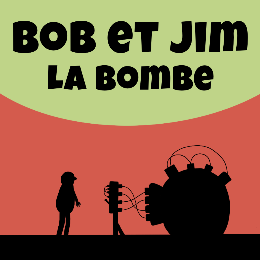 Bob et Jim : La bombe