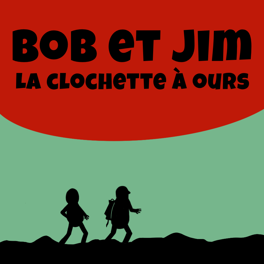 Bob et Jim : La clochette à ours